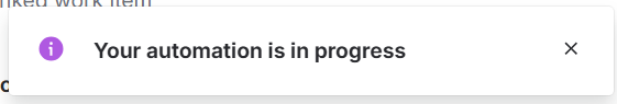 The toast showing that the automation is running
